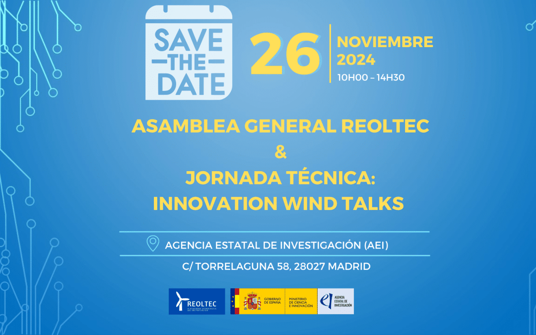 ASAMBLEA REOLTEC & INNOVATION WIND TALKS 2024 – 26 noviembre